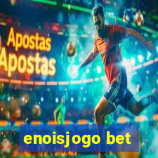 enoisjogo bet
